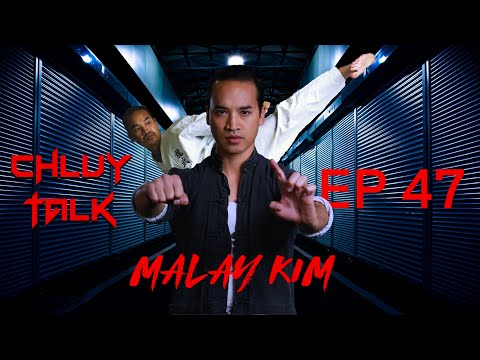 Chluy Talk Podcast Ep 47: Malay Kim #Stuntman #EMC #Khmer
