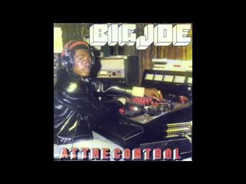 Big Joe - At The Control (Full Album)