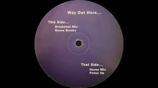 Way Out Here (Breakbeat Bonus Beats) - Locomotive & Swan| Ruff Recordings [2003]