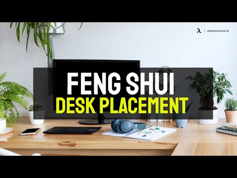 Feng Shui Desk Placement - How to Feng Shui Your Desk