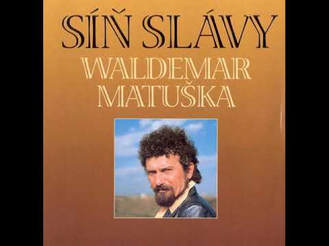 Waldemar Matuška - Náš táborák (12.1.1965)