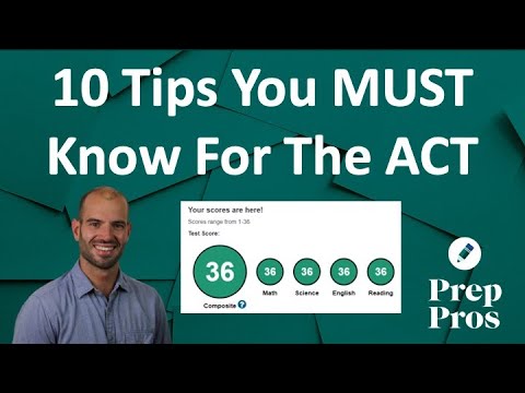 10 Last Minute Tips For The ACT From Perfect Scorer (Improve Without Studying!)