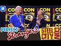 PERFECT STRANGERS Panel Steel City Con August 2022