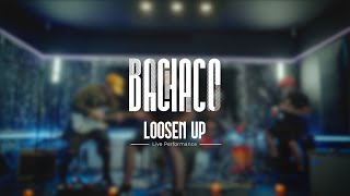 Loosen Up (Live Performance)