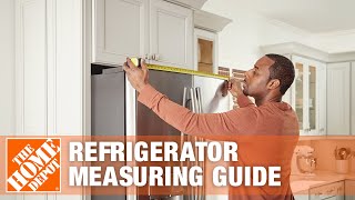 How To Measure For A New Refrigerator | The Home Depot