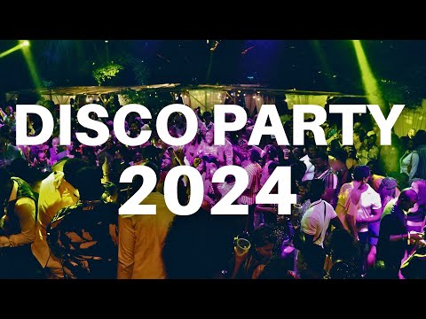 DISCO PARTY 2024 - Mashups & Remixes of Popular Songs 2024 | DJ Remix Club Music Dance Mix 2024