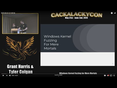 CackalackyCon1 - Grant Harris & Tyler Colgan - Windows Kernel Fuzzing for Mere Mortals