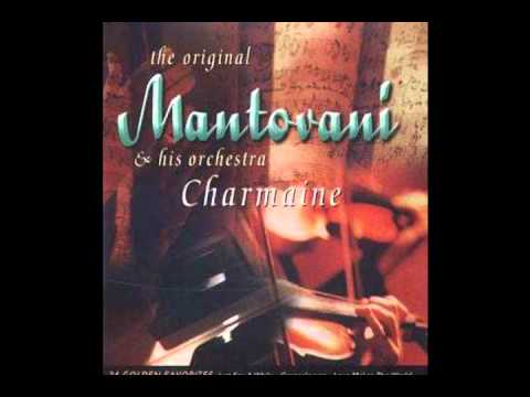 Mantovani & his Orchestra - Charmaine