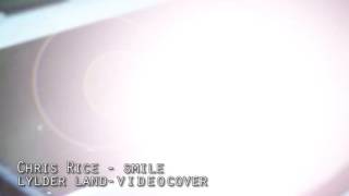 Chris Rice - Smile #Cover_Lylder ..