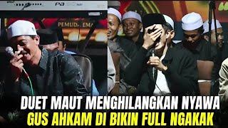 Download lagu GUS AHKAM DI BIKIN FULL NGAKAK‼️DUET LAGU SHOLAWAT TAPI SAMBIL NGELUCU 🤣🤣 mp3
