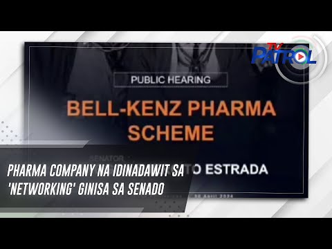 Pharma company na idinadawit sa 'networking' ginisa sa Senado TV Patrol