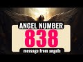 Angel Number 838: The Deeper Spiritual Meaning Behind Seeing 838