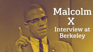 Malcolm X – Interview At Berkeley (1963)