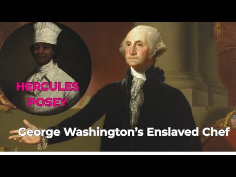 “George Washington’s Forgotten Chef: The Story of Hercules Posey”