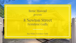 8 Newton Street, Ferntree Gully - Ray White Ferntree Gully