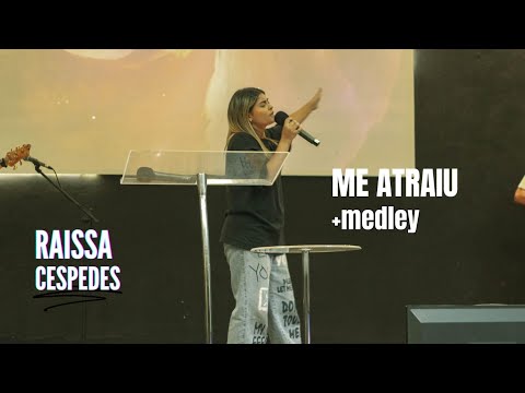 Raissa Cespedes feat. Ronald Silva | Me Atraiu + Medley (Cover)