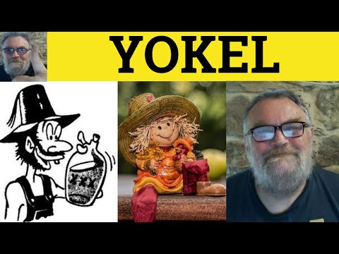 🔵 Yokel Meaning - Yokel Definition - Yokel Examples - Describing Country People - Yokel