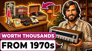 35 FORGOTTEN Items From the 1970s That Are Worth Thousands Now