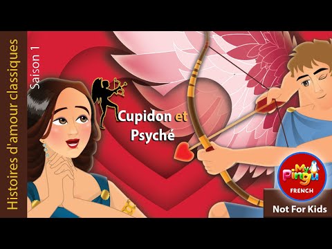Cupidon et Psyché I historia de amor I Cupid and Psyche In French I My Pingu French
