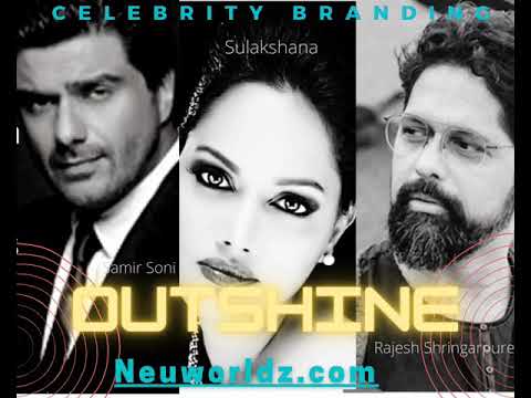 Outshine! Celebrity Branding -promo clip by Neuworldz.com