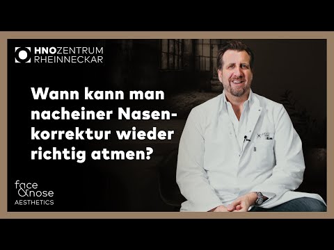 Nasenkorrektur | Frag Prof. Riedel | Wann kann man nach einer Nasenkorrektur wieder richtig atmen?