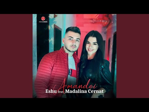 Amandoi (feat. Madalina Cernat)
