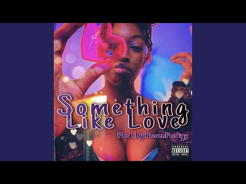 Something Like Love