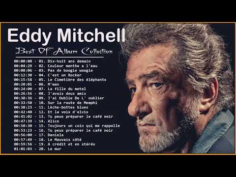 Eddy Mitchell Les Plus Grands Chansons - Eddy Mitchell Best Of Album Collection#7494