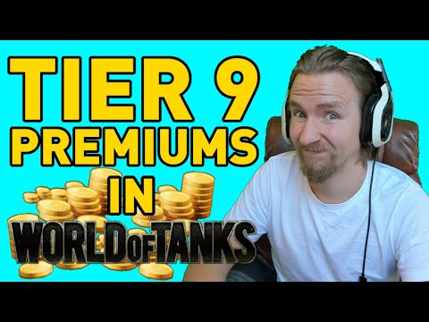 About Tier 9 Premium Tanks in World of Tanks