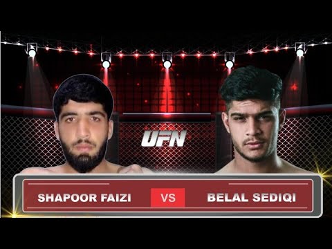(UFN 5) Bilal Sediqi VS Shapoor Faizi