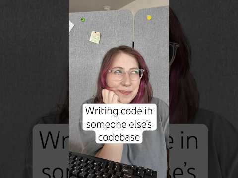 Writing code in someone else's codebase