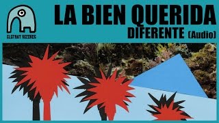 LA BIEN QUERIDA - Diferente [Audio]