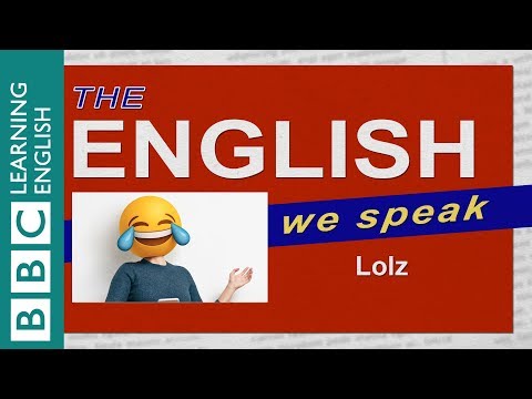 Lolz: The English We Speak