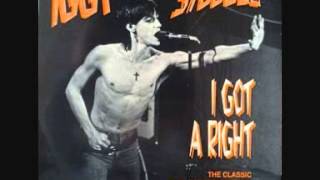 Iggy and the Stooges - I Got A Right (Final Mix-1977)