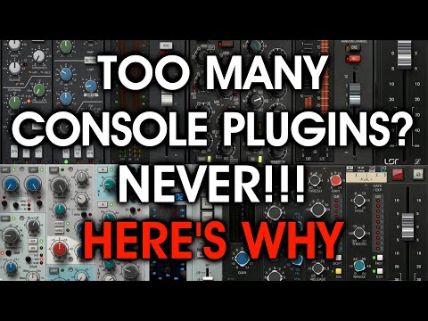Why Multiple Console Plugins are Essential for 21st Century Mixing and How To Use Them.