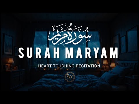 Surah Maryam (Full) – سورة مريم | Heart-Touching Recitation | Blessings for Mothers & Babies
