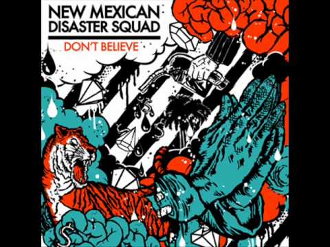 New Mexican Disaster Squad - I'm Infected