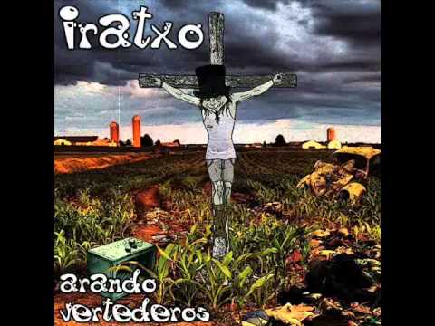 Iratxo - No me da la gana