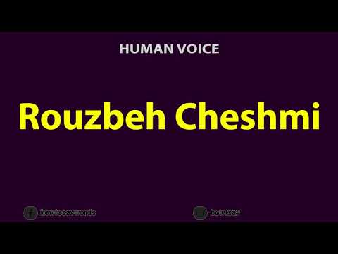 How to Pronounce Rouzbeh Cheshmi روزبه چشمی