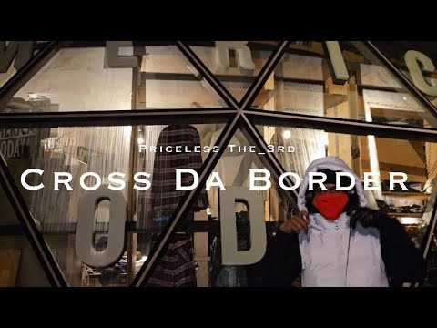 Priceless The_3rd - Cross Da Border ft Billy Hush, Dolla Hush, Wordeh & Hardcore