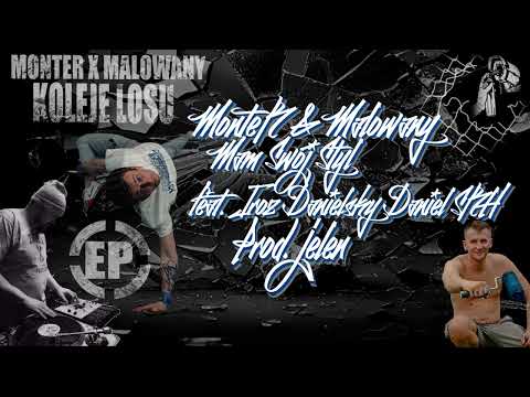 MONTER FBS X MALOWANY- MAM SWÓJ STYL FEAT. IROZ, DANIELSKY, DANIEL SRH