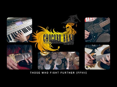 CHOCOBO BAND - Those Who Fight Further (Final Fantasy VII) [The Black Mages cover] 4K