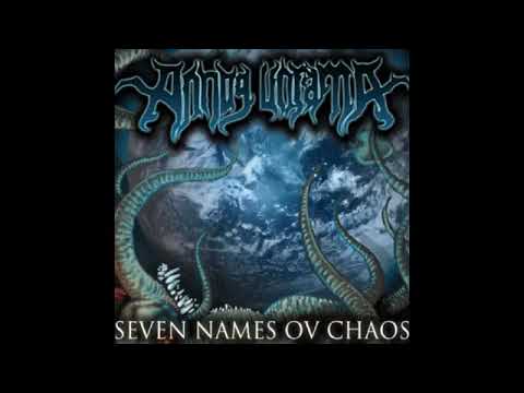 Annog Vnrama - Seven names ov Chaos (Full Album 2014)