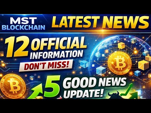 MST Blockchain Latest news || 12 Official Information || Don't miss || 5 Good News update MST) 