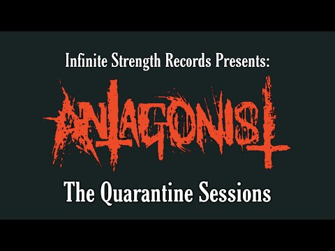 Antagonist- The Quarantine Sessions (live)- Full Set
