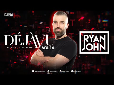 DéjàVu Music - VOL 16 - Ryan John