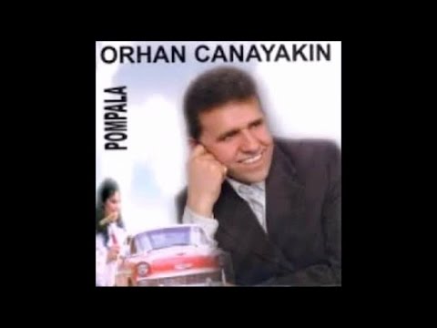 ORHAN CANAYAKIN - KOMŞU KIZI HAYRİYE