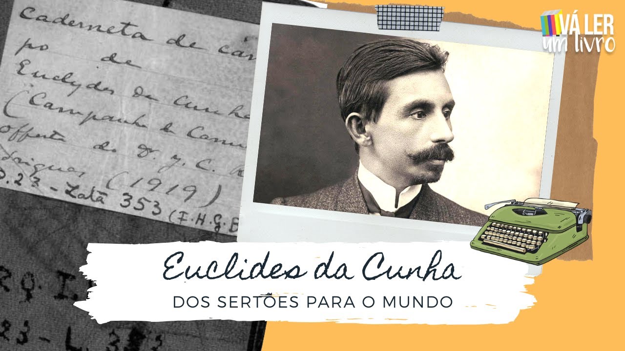 QUEM FOI EUCLIDES DA CUNHA? (#flip2019) #CANUDOS