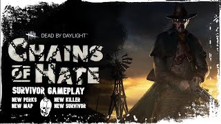 Chains Of Hate Gameplay - Dead By Daylight | New Survivor, Killer, Map, Perks & Mori!