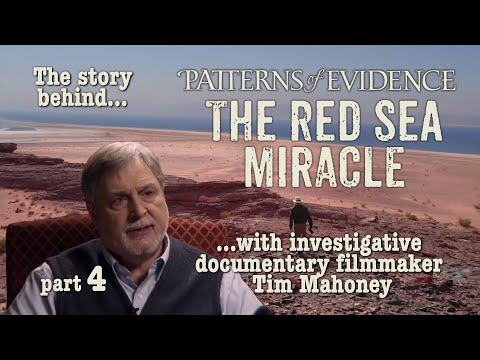 The Red Sea Miracle - Part 4 of the Interview with Tim Mahoney of Patterns of Evidence EXODUS films